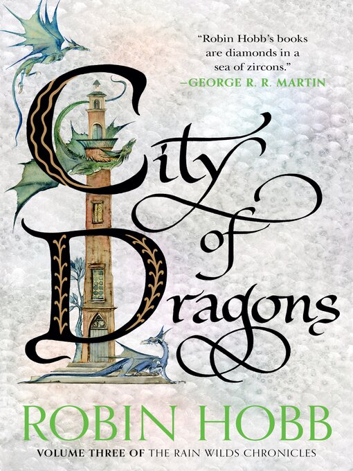 Title details for City of Dragons by Robin Hobb - Wait list